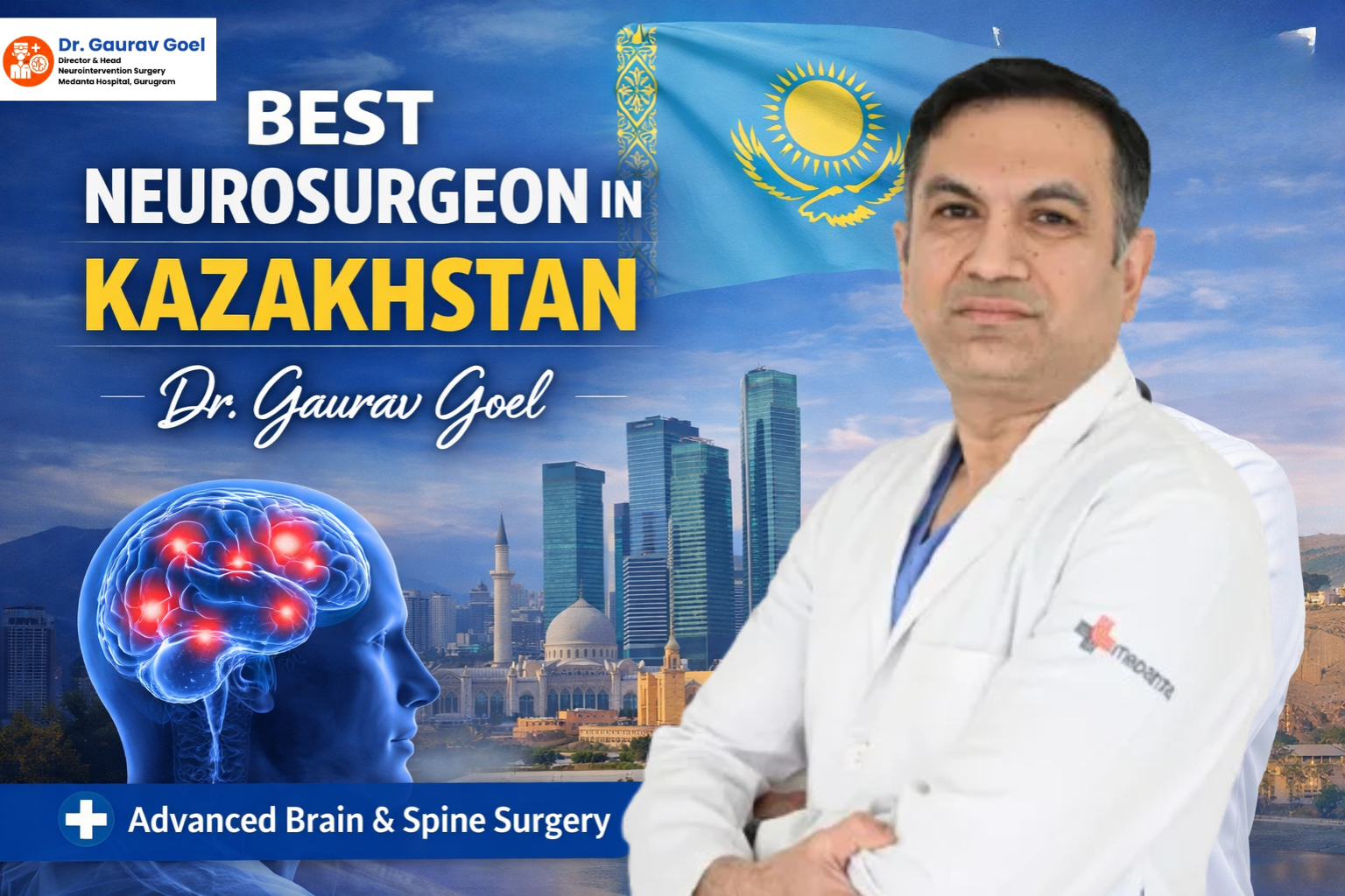 Read more about the article Best neurosurgeon in Kazakhstan – Dr Gaurav Goel